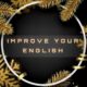 Improve Your English