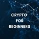 Crypto for Beginners