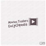 Movies Trailers Encyclopedia