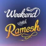 Weekend with RAMESH Episodes | Weekend with Ramesh Arvind | Weekend with Ramesh all Episodes