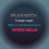 Arjun Physics Wallah Batch