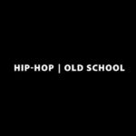 Hip-Hop | Old School - Telegram Channel
