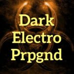 Dark Electro propaganda - Telegram Channel