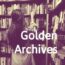 Golden Archives™