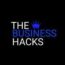 The Business hacks 💼