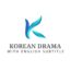 Korean Drama With English Subtitles