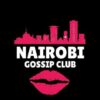 Nairobi Gossip Club🔵