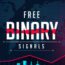 Free Binary Signals •