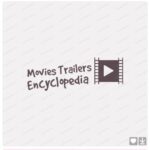 Movies Trailers Encyclopedia