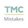 TMC Mistakes
